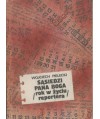 Sąsiedzi Pana Boga rok w życiu reportera