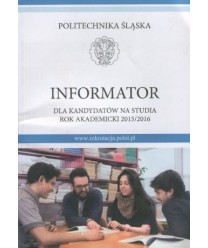 Informator dla kandydatów na studia. Rok akademicki 2015/2016