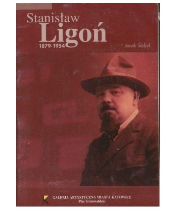 Stanisław Ligoń 1870-1954