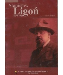 Stanisław Ligoń 1870-1954