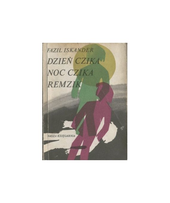 Dzień Czika. Noc Czika. Remzik