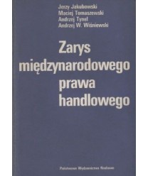 Zarys międzynarodowego prawa handlowego