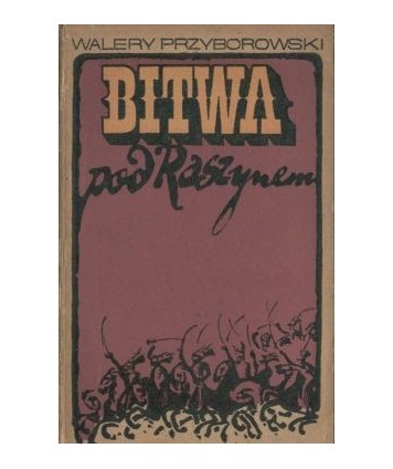 Bitwa pod Raszynem. Powieść historyczna dla młodzieży