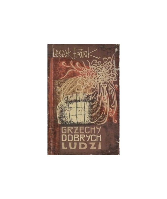Grzechy dobrych ludzi. Opowiadania 1948-1964