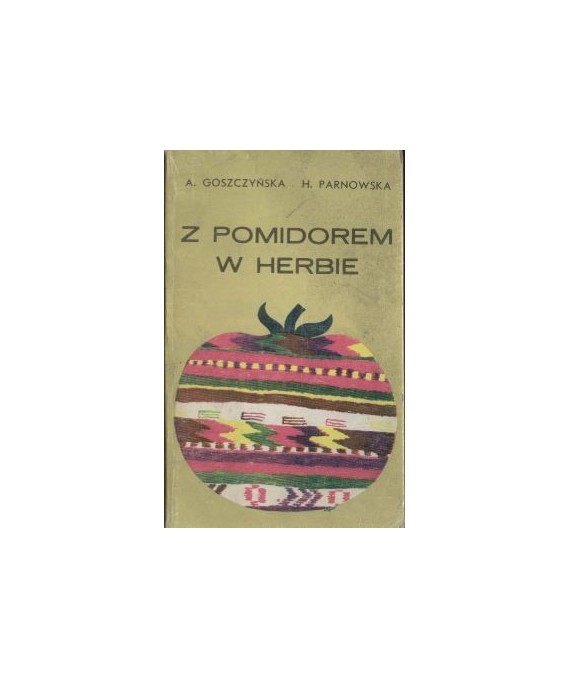 Z pomidorem w herbie. Kuchnia bułgarska