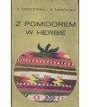Z pomidorem w herbie. Kuchnia bułgarska