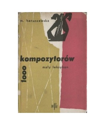 1000 kompozytorów. Mały leksykon