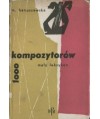1000 kompozytorów. Mały leksykon