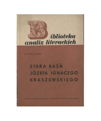 Stara baśń Józefa Ignacego Kraszewskiego