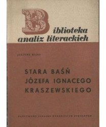 Stara baśń Józefa Ignacego Kraszewskiego