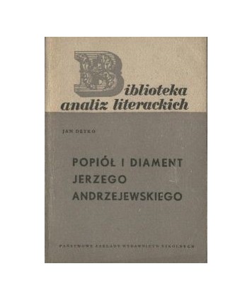 Popiół i diament Jerzego Andrzejewskiego