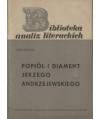 Popiół i diament Jerzego Andrzejewskiego