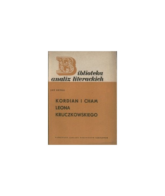 Kordian i cham Leona Kruczkowskiego