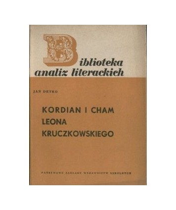 Kordian i cham Leona Kruczkowskiego