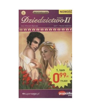 Nowe nadzieje. Saga Dziedzictwo II t.1