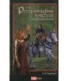 Królewski kurier. Saga Przepowiednia księżyca t.7