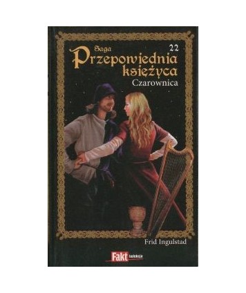 Czarownica. Saga Przepowiednia księżyca t.22