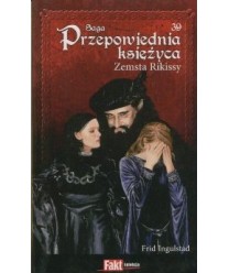 Zemsta Rikissy. Saga Przepowiednia księżyca t.39