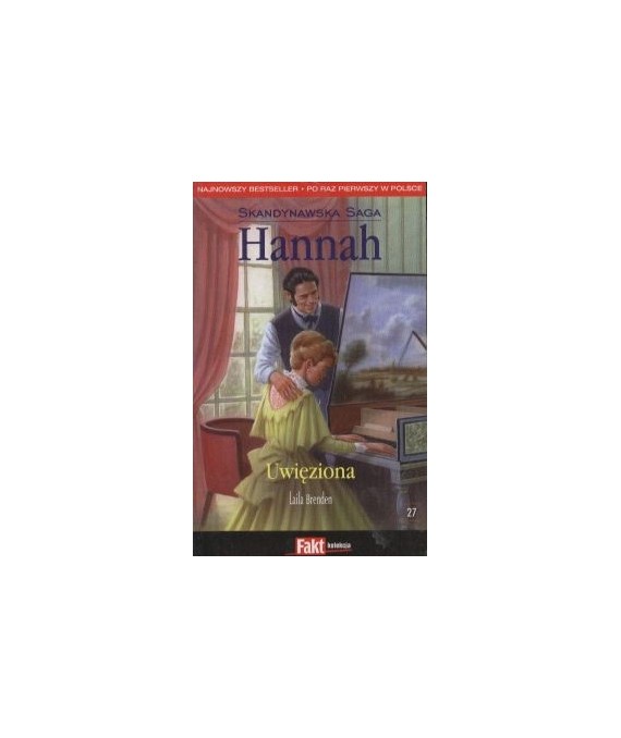 Uwięziona. Skandynawska Saga Hannah t.27