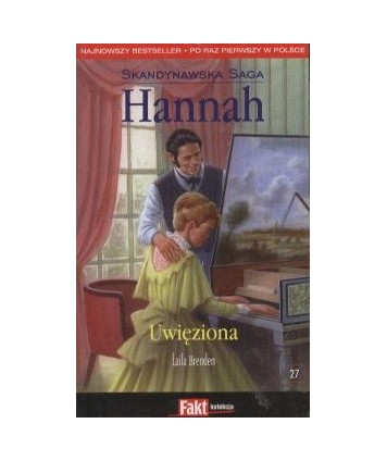 Uwięziona. Skandynawska Saga Hannah t.27