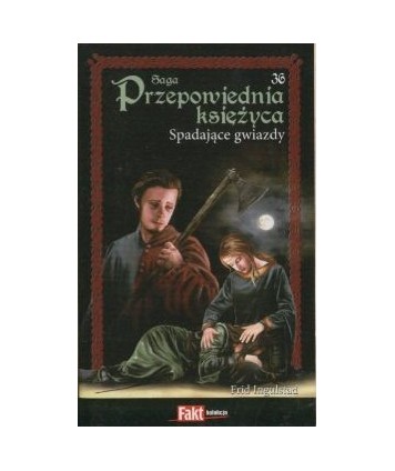 Spadające gwiazdy. Saga Przepowiednia księżyca t.36