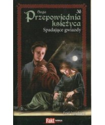 Spadające gwiazdy. Saga Przepowiednia księżyca t.36