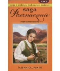 Tajemnica jaskini. Saga Przeznaczenie t.9