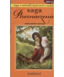 Zazdrość. Saga Przeznaczenie t.13