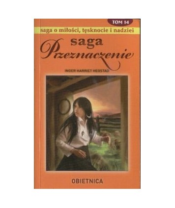 Obietnica. Saga Przeznaczenie t.14