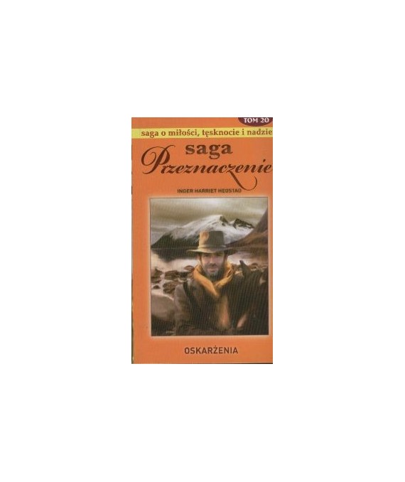 Oskarżenia. Saga Przeznaczenie t.20