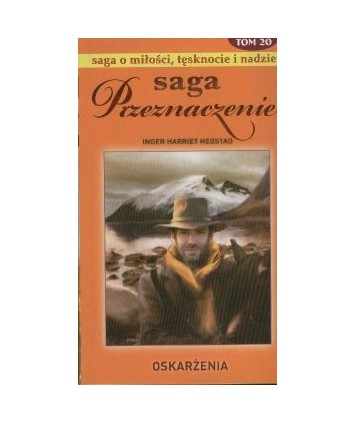 Oskarżenia. Saga Przeznaczenie t.20