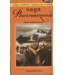 Oskarżenia. Saga Przeznaczenie t.20