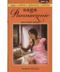Panna młoda. Saga Przeznaczenie t.22