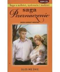Głos we śnie. Saga Przeznaczenie t.23