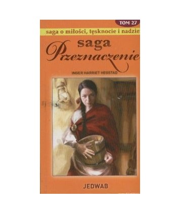 Jedwab. Saga Przeznaczenie t.27
