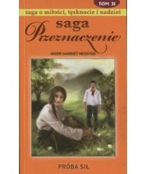Próba sił. Saga Przeznaczenie t.31
