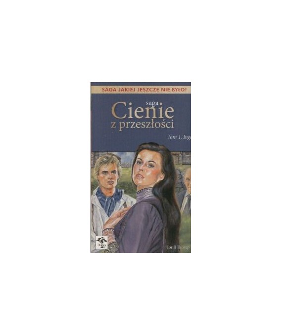 Inga. Saga Cienie z przeszłości t.1