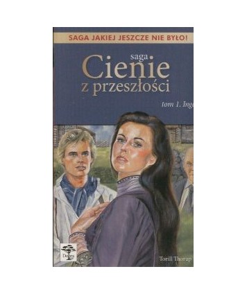 Inga. Saga Cienie z przeszłości t.1