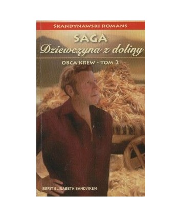 Obca krew. Saga Dziewczyna z doliny t.2