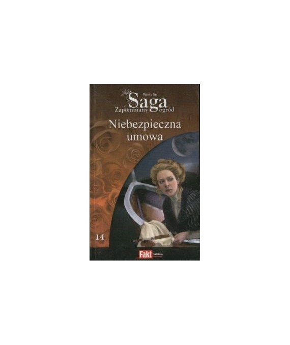 Niebezpieczna umowa. Saga Zapomniany ogród t.14