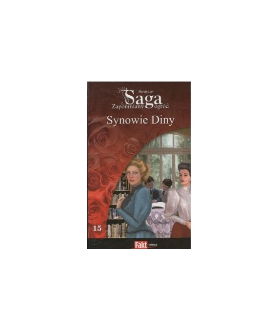 Synowie Diny. Saga Zapomniany ogród t.15