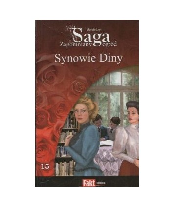Synowie Diny. Saga Zapomniany ogród t.15