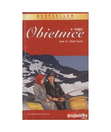 Teatr życia. Saga Obietnice t.11