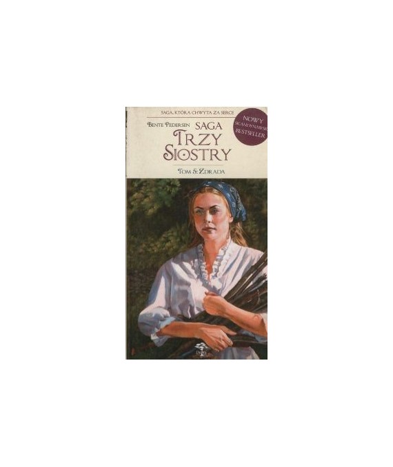 Zdrada. Saga Trzy siostry t.5