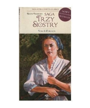 Zdrada. Saga Trzy siostry t.5