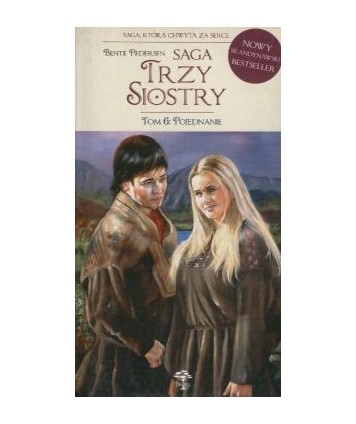 Pojednanie. Saga Trzy siostry t.6