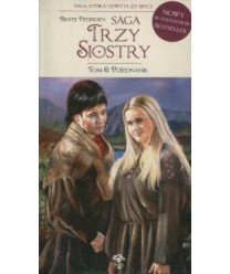 Pojednanie. Saga Trzy siostry t.6