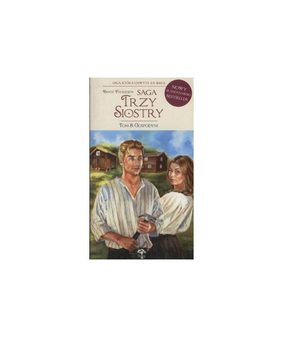 Gospodyni. Saga Trzy siostry t.8