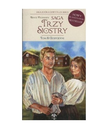 Gospodyni. Saga Trzy siostry t.8