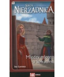 Między młotem a kowadłem. Saga Nierządnica t.30